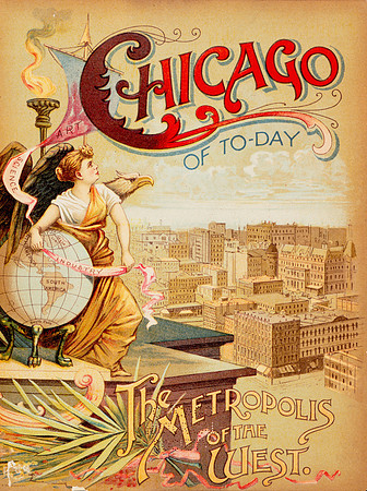 Cover to Chicago of Today, The Metropolis of the West